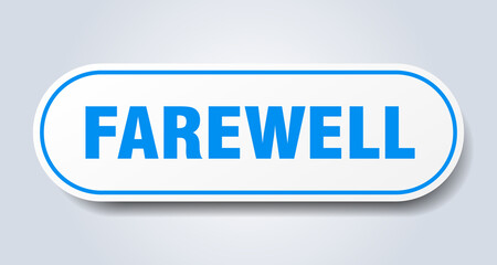 farewell sign. rounded isolated button. white sticker