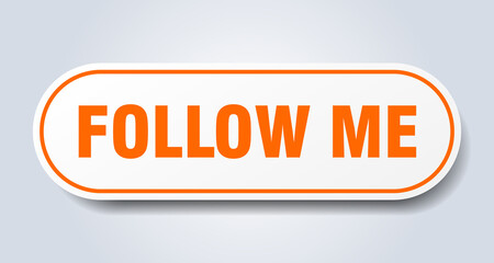 follow me sign. rounded isolated button. white sticker