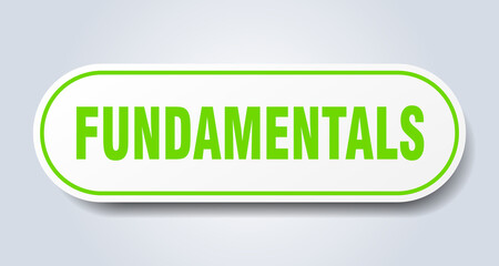 fundamentals sign. rounded isolated button. white sticker