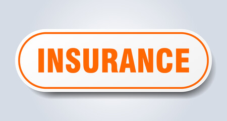 insurance sign. rounded isolated button. white sticker