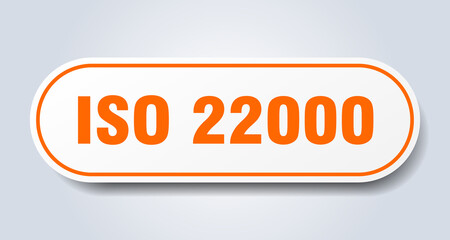 iso 22000 sign. rounded isolated button. white sticker