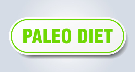 paleo diet sign. rounded isolated button. white sticker