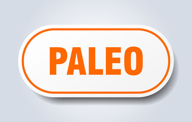 paleo sign. rounded isolated button. white sticker