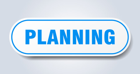 planning sign. rounded isolated button. white sticker