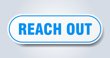reach out sign. rounded isolated button. white sticker