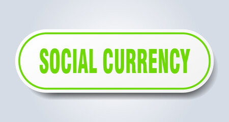 social currency sign. rounded isolated button. white sticker