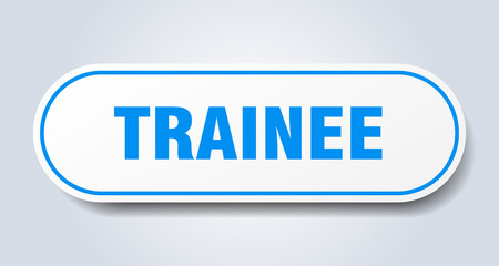 trainee sign. rounded isolated button. white sticker
