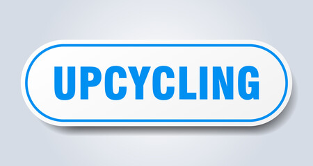 upcycling sign. rounded isolated button. white sticker