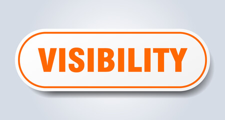 visibility sign. rounded isolated button. white sticker