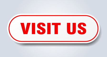 visit us sign. rounded isolated button. white sticker