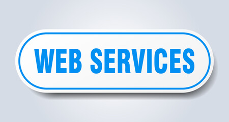 web services sign. rounded isolated button. white sticker