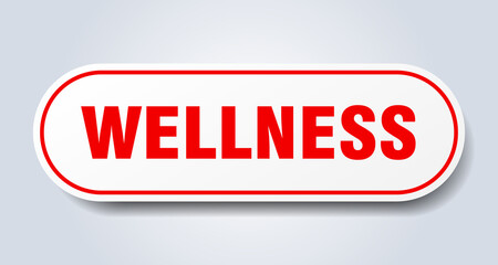 wellness sign. rounded isolated button. white sticker