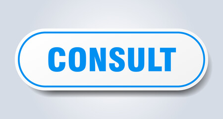 consult sign. rounded isolated button. white sticker