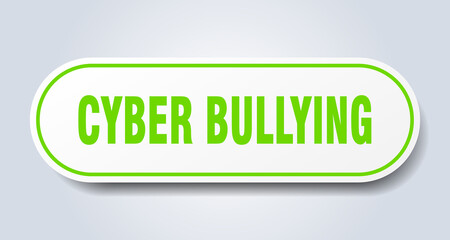 cyber bullying sign. rounded isolated button. white sticker