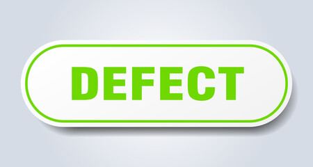 defect sign. rounded isolated button. white sticker