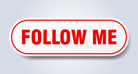 follow me sign. rounded isolated button. white sticker
