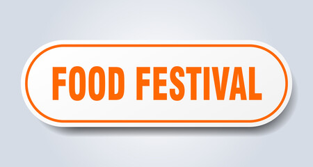 food festival sign. rounded isolated button. white sticker