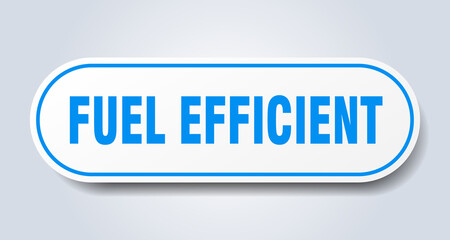 fuel efficient sign. rounded isolated button. white sticker