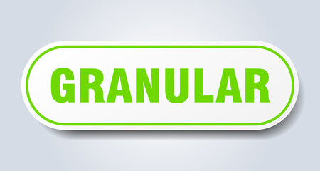 granular sign. rounded isolated button. white sticker