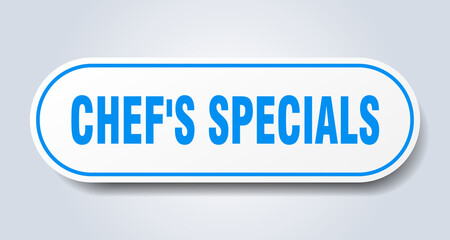chef's specials sign. rounded isolated button. white sticker