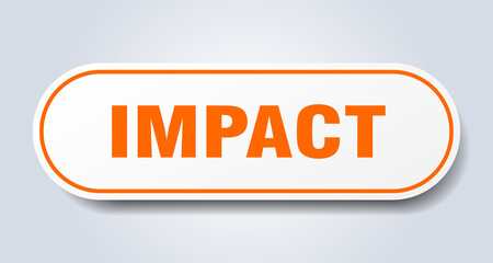 impact sign. rounded isolated button. white sticker