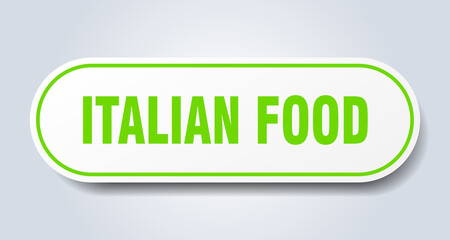 italian food sign. rounded isolated button. white sticker