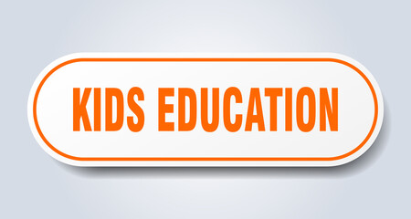 kids education sign. rounded isolated button. white sticker