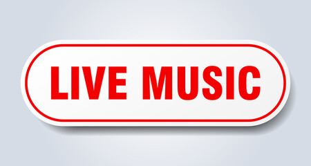 live music sign. rounded isolated button. white sticker