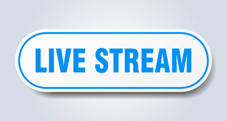 live stream sign. rounded isolated button. white sticker