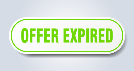 offer expired sign. rounded isolated button. white sticker