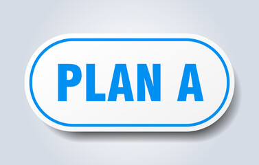 plan a sign. rounded isolated button. white sticker