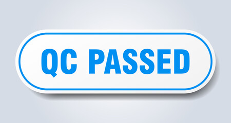 qc passed sign. rounded isolated button. white sticker