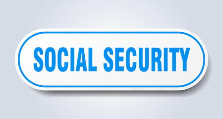 social security sign. rounded isolated button. white sticker