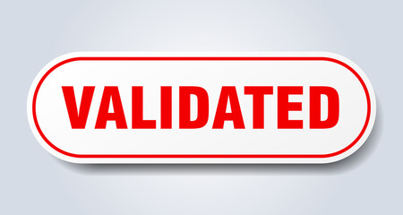 validated sign. rounded isolated button. white sticker