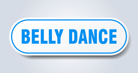 belly dance sign. rounded isolated button. white sticker