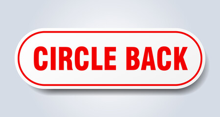 circle back sign. rounded isolated button. white sticker