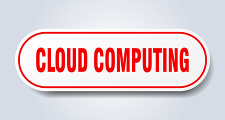 cloud computing sign. rounded isolated button. white sticker