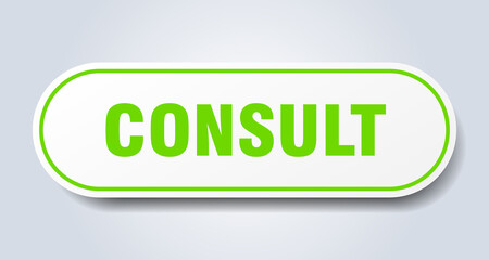 consult sign. rounded isolated button. white sticker