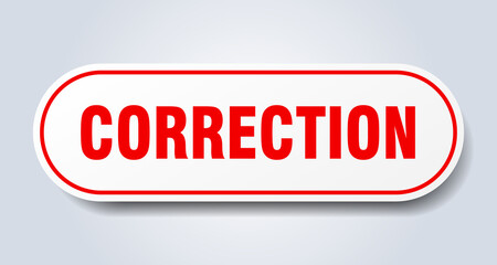 correction sign. rounded isolated button. white sticker