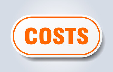 costs sign. rounded isolated button. white sticker