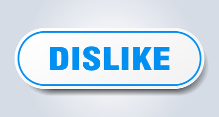 dislike sign. rounded isolated button. white sticker