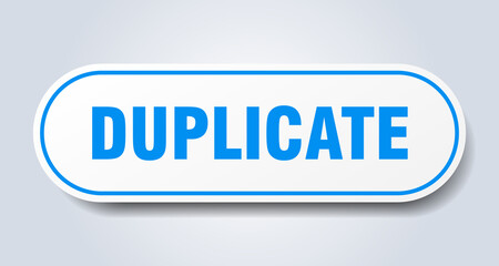 duplicate sign. rounded isolated button. white sticker