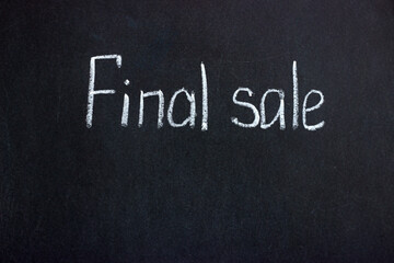 Obraz premium Blackboard lettering Final sale