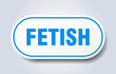 fetish sign. rounded isolated button. white sticker
