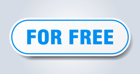 for free sign. rounded isolated button. white sticker
