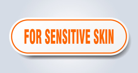 for sensitive skin sign. rounded isolated button. white sticker
