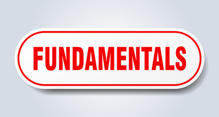 fundamentals sign. rounded isolated button. white sticker