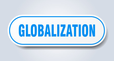 globalization sign. rounded isolated button. white sticker