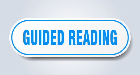 guided reading sign. rounded isolated button. white sticker