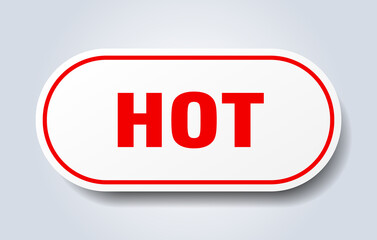 hot sign. rounded isolated button. white sticker